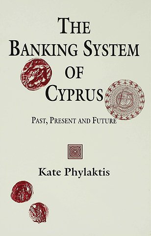 The Banking System of Cyprus