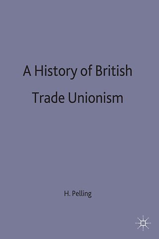 A History of British Trade Unionism