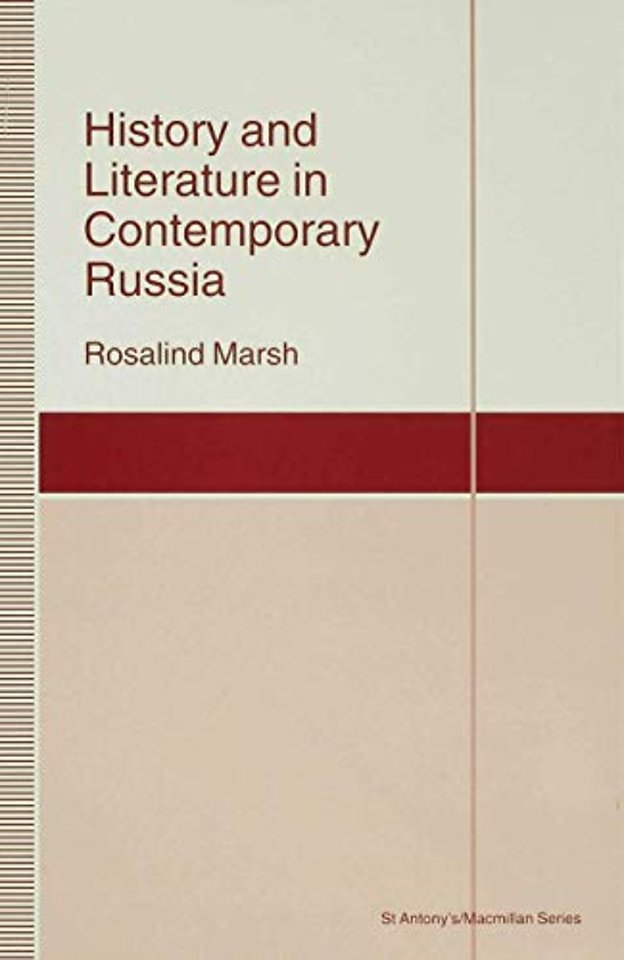 History and Literature in Contemporary Russia