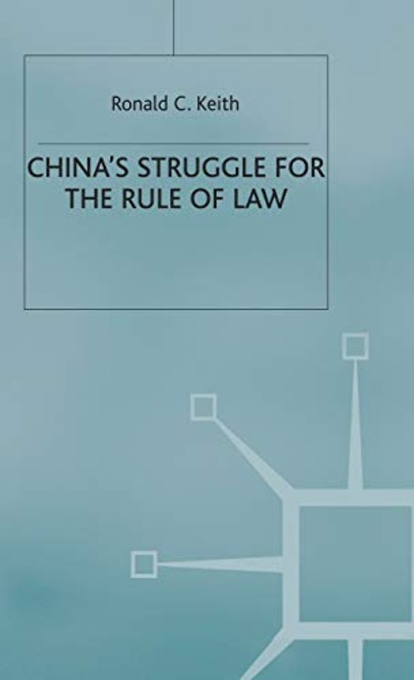 China’s Struggle for the Rule of Law