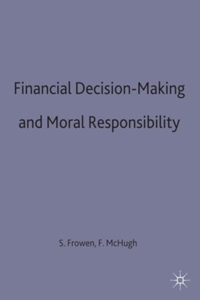 Financial Decision-Making and Moral Responsibility