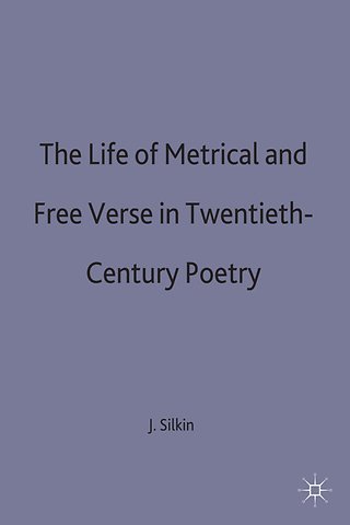 The Life of Metrical and Free Verse in Twentieth-Century Poetry