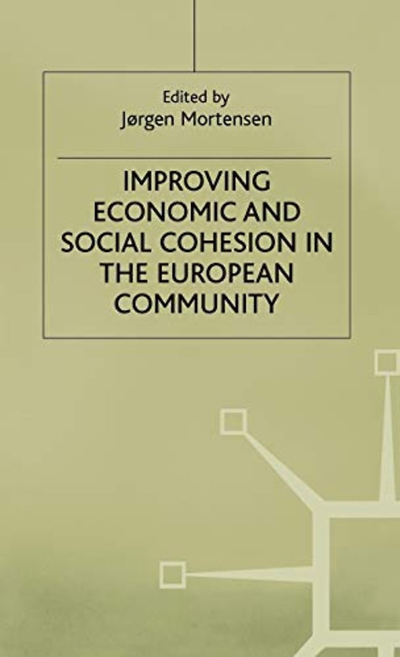 Improving Economic and Social Cohesion in the European Community