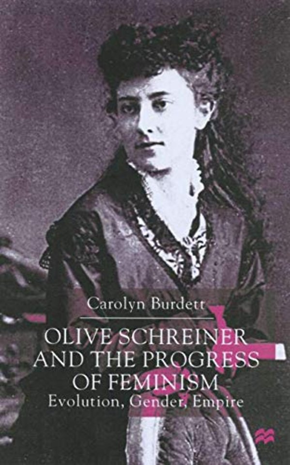 Olive Schreiner and the Progress of Feminism