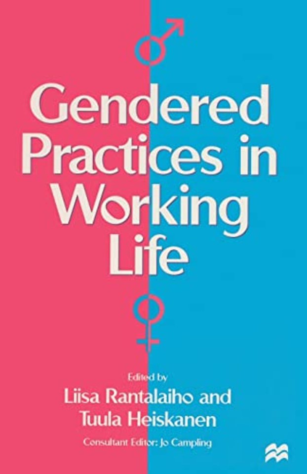 Gendered Practices in Working Life