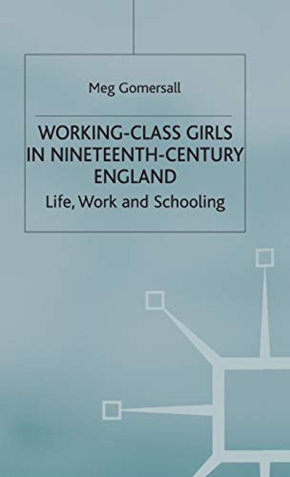 Working-Class Girls in Nineteenth-Century England