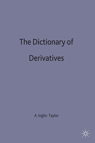 The Dictionary of Derivatives