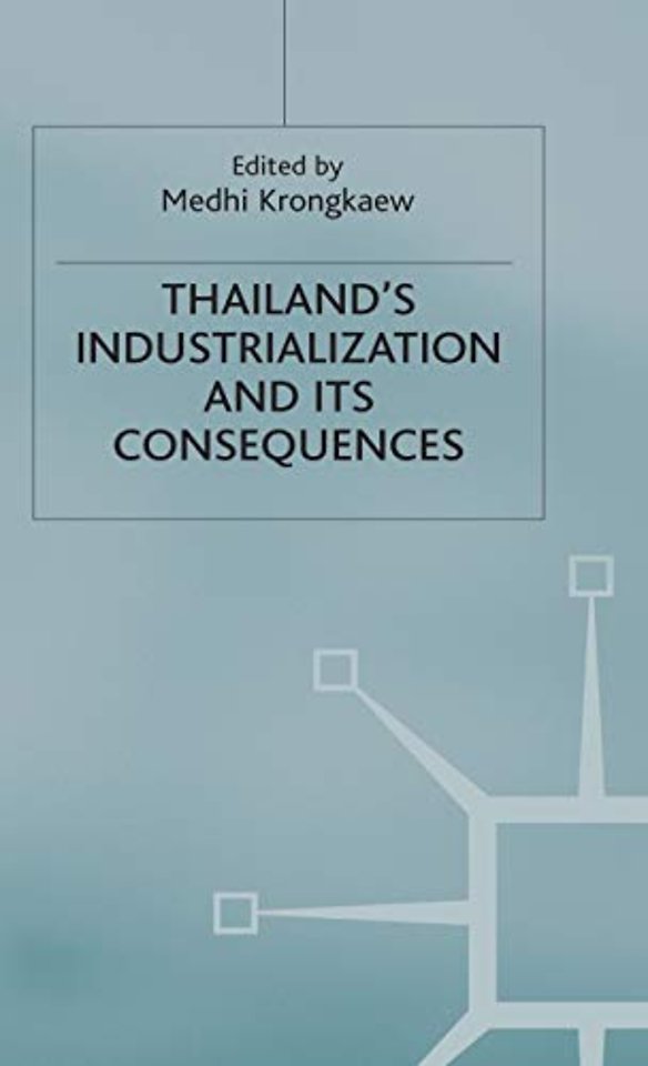 Thailand’s Industrialization and its Consequences