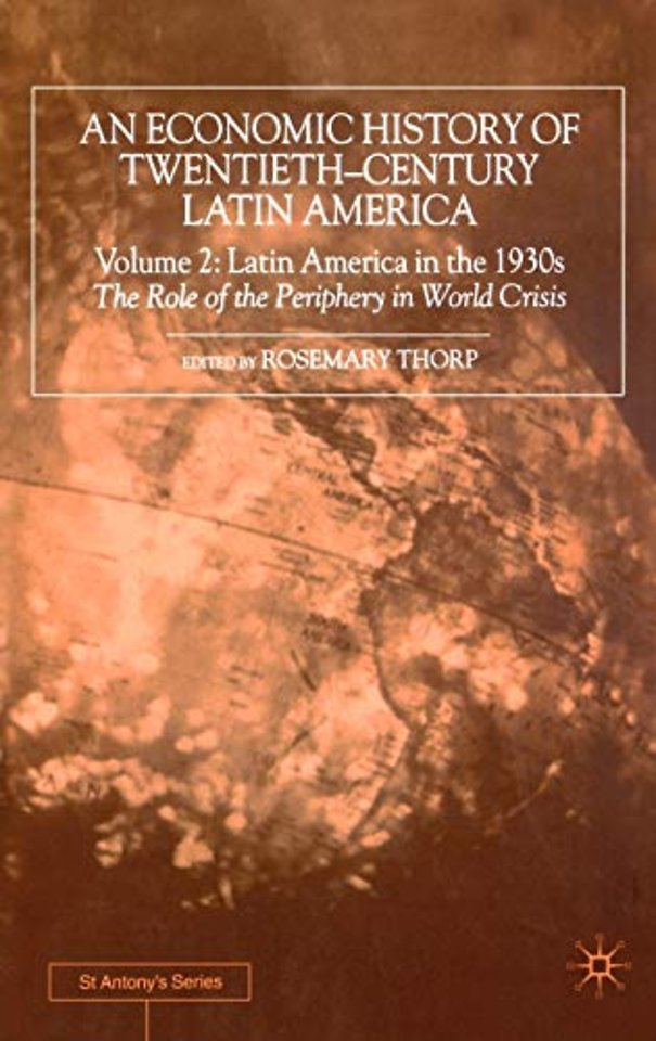 An Economic History of Twentieth-Century Latin America