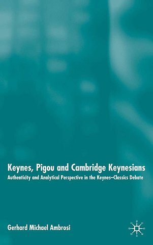 Keynes, Pigou and Cambridge Keynesians