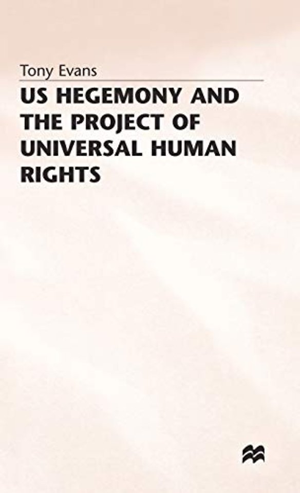 US Hegemony and the Project of Universal Human Rights