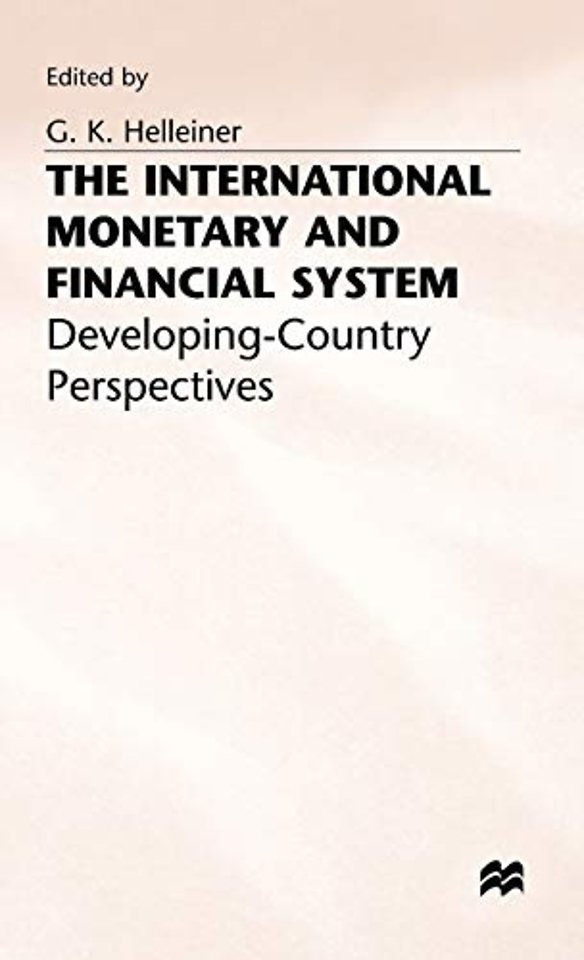 The International Monetary and Financial System