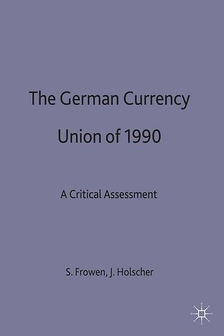 The German Currency Union of 1990
