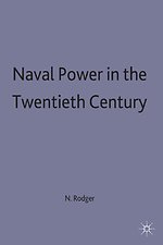 Naval Power in the Twentieth Century