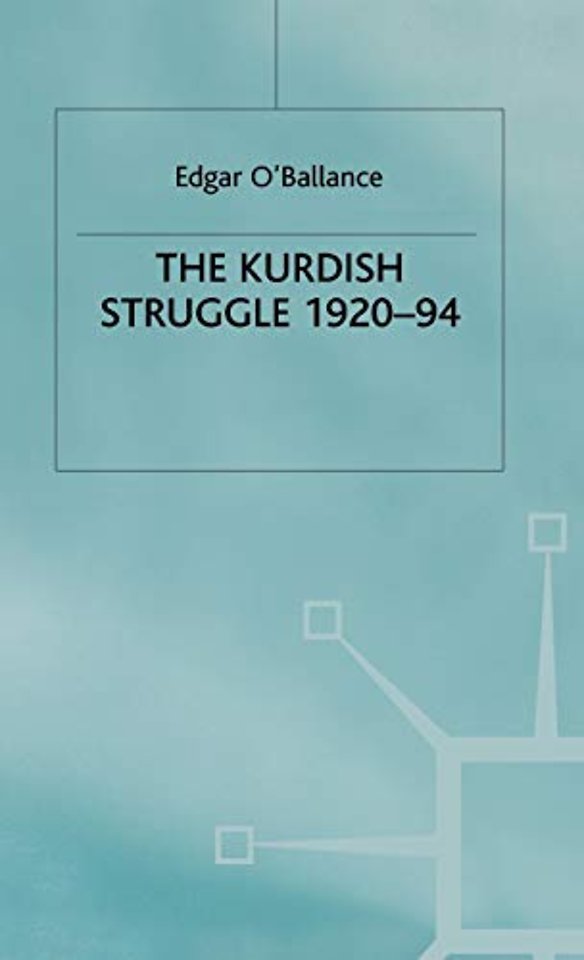 The Kurdish Struggle, 1920-94