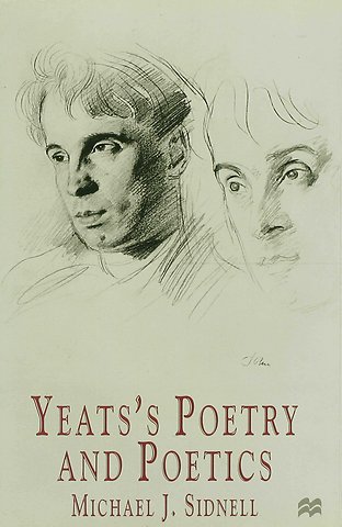 Yeats’s Poetry and Poetics