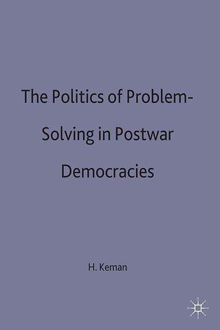 The Politics of Problem-Solving in Postwar Democracies