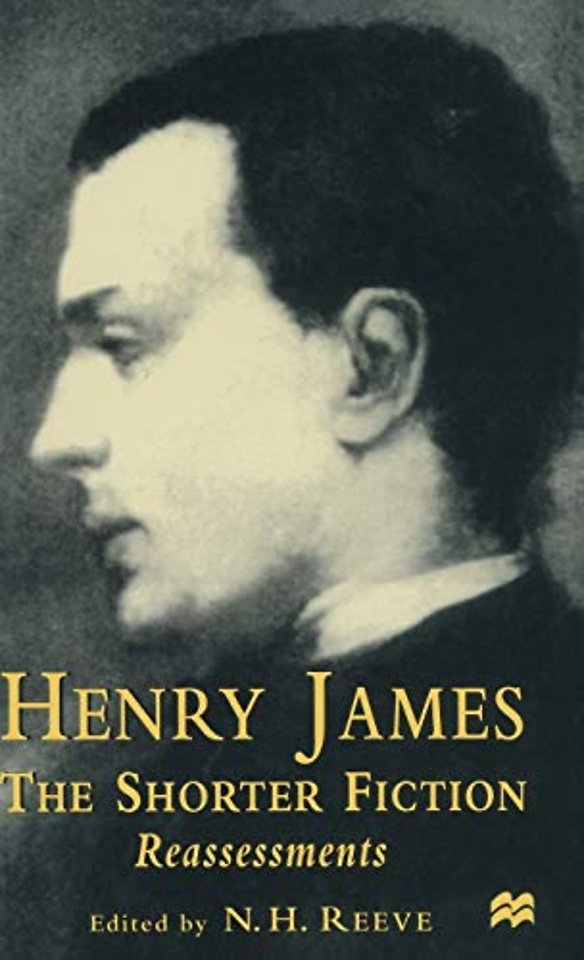 Henry James The Shorter Fiction