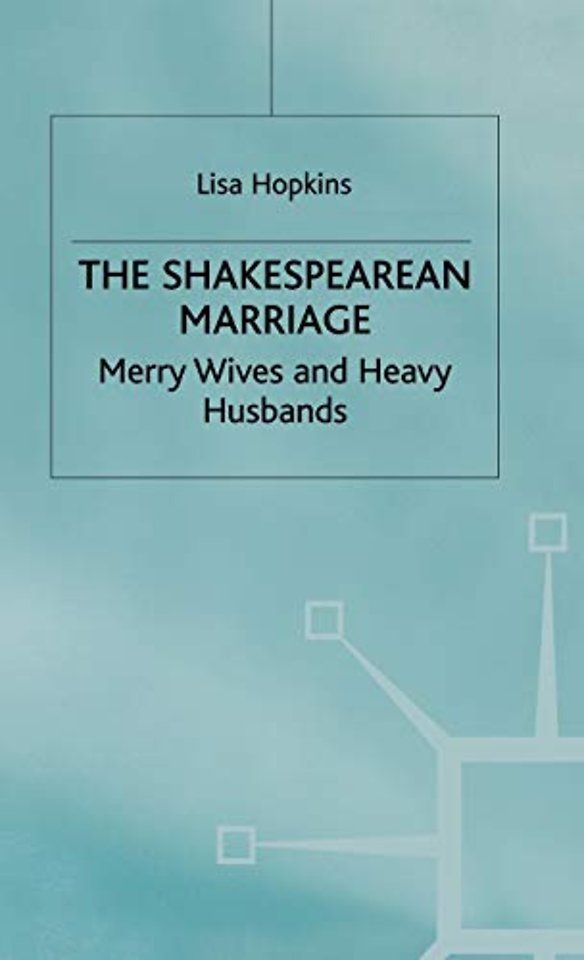 The Shakespearean Marriage