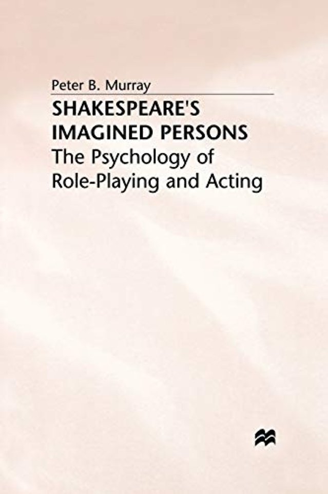 Shakespeare’s Imagined Persons