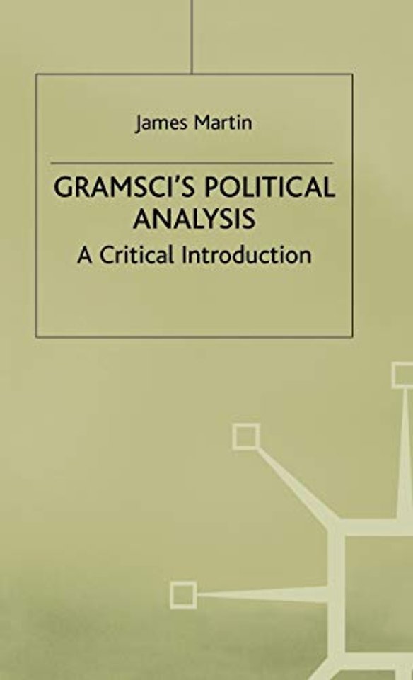 Gramsci's Political Analysis
