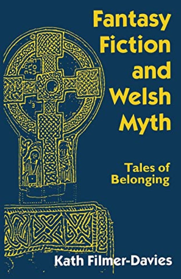 Fantasy Fiction and Welsh Myth