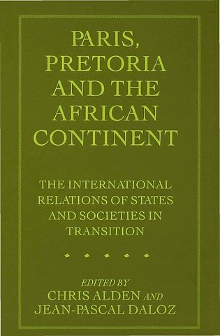 Paris, Pretoria and the African Continent