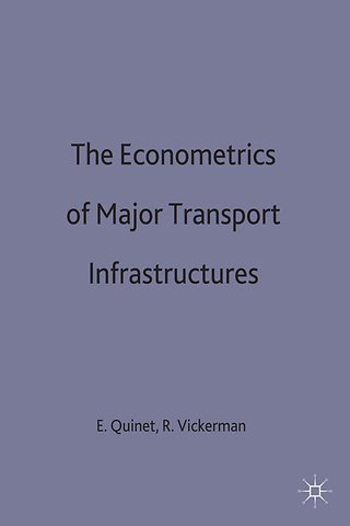 The Econometrics of Major Transport Infrastructures