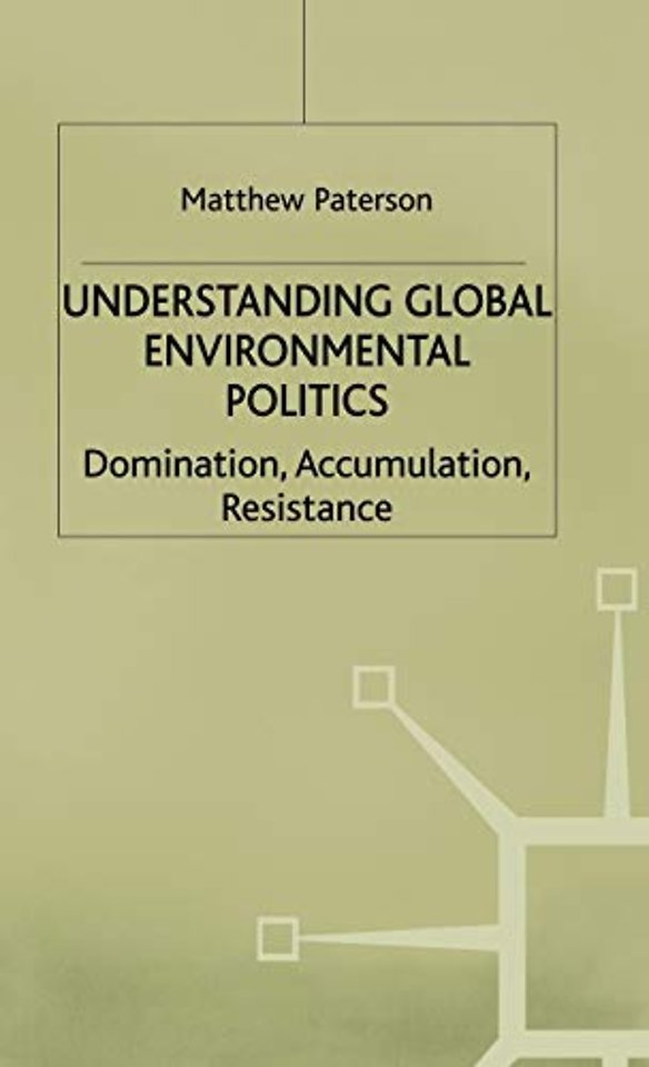 Understanding Global Environmental Politics