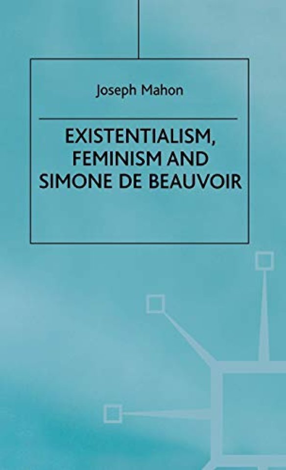 Existentialism, Feminism and Simone de Beauvoir