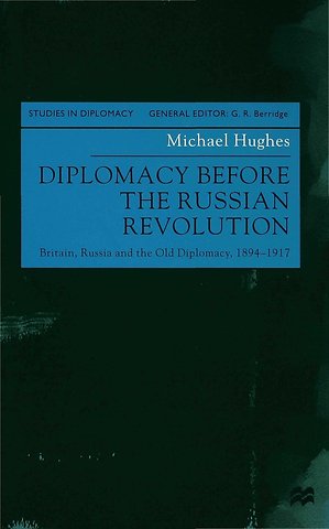Diplomacy Before the Russian Revolution