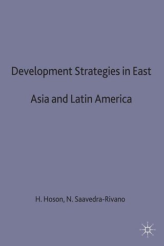 Development Strategies in East Asia and Latin America