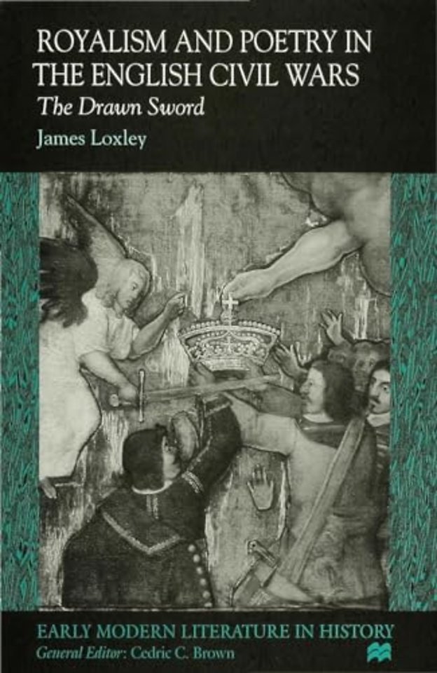 Royalism and Poetry in the English Civil Wars