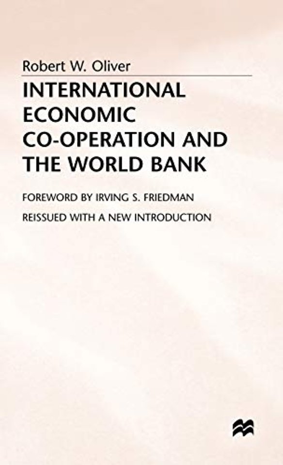 International Economic Co-Operation and the World Bank