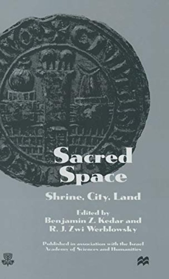 Sacred Space: Shrine, City, Land
