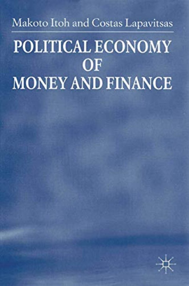 Political Economy of Money and Finance