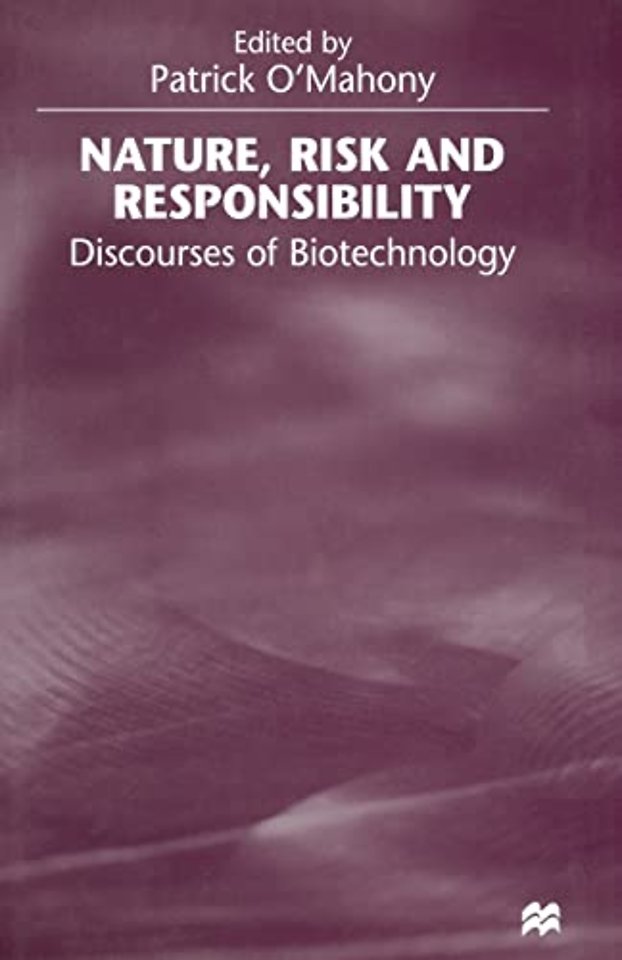 Nature, Risk and Responsibility