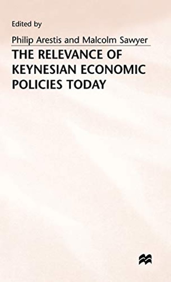 The Relevance of Keynesian Economic Policies Today