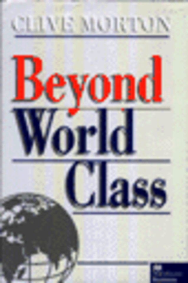 Beyond World Class