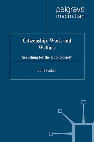 Citizenship, Work and Welfare