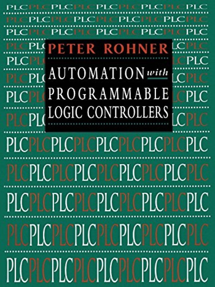 Automation with Programmable Logic Controllers
