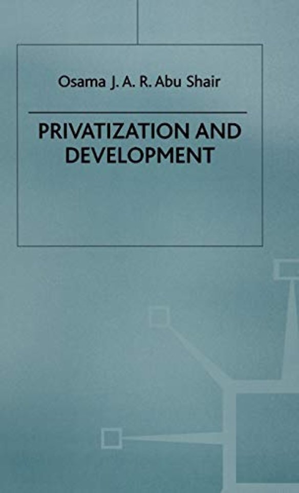 Privatization and Development