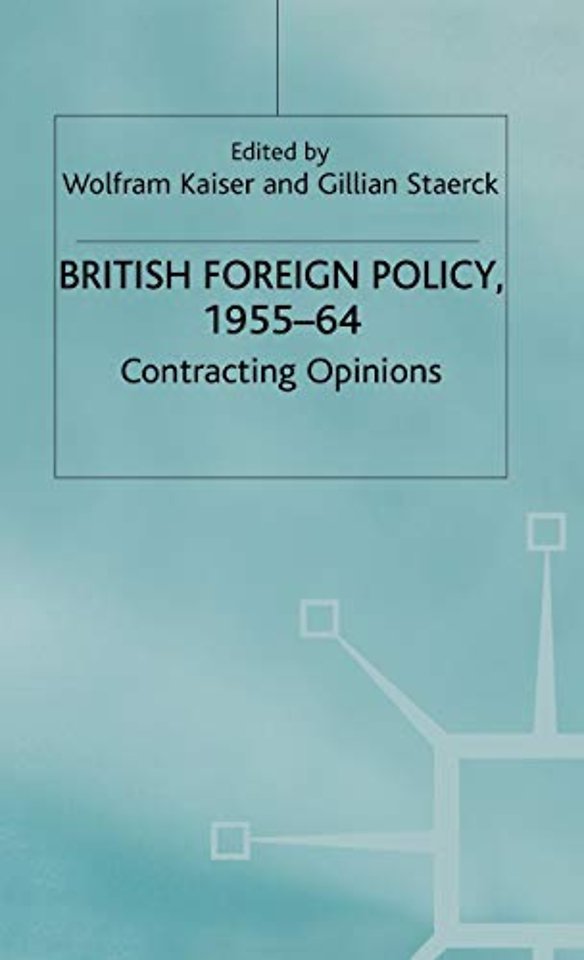 British Foreign Policy, 1955-64