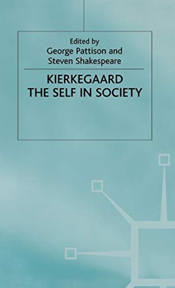 Kierkegaard: The Self in Society