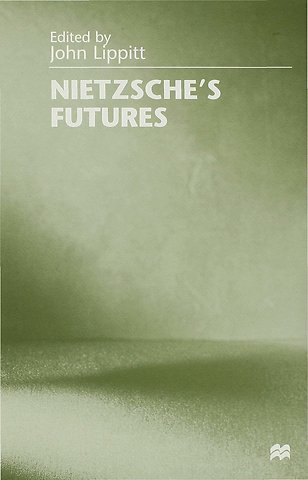 Nietzsche's Futures