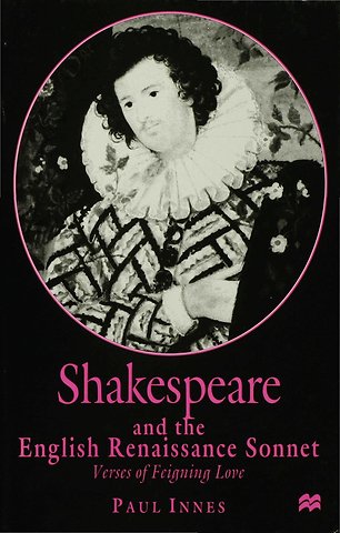 Shakespeare and the English Renaissance Sonnet