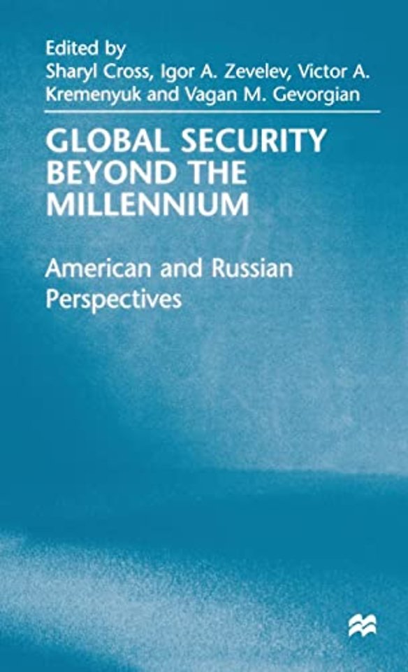 Global Security Beyond the Millennium