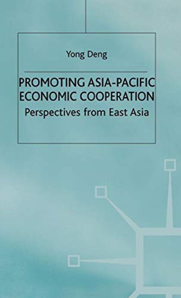 Promoting Asia-Pacific Economic Cooperation