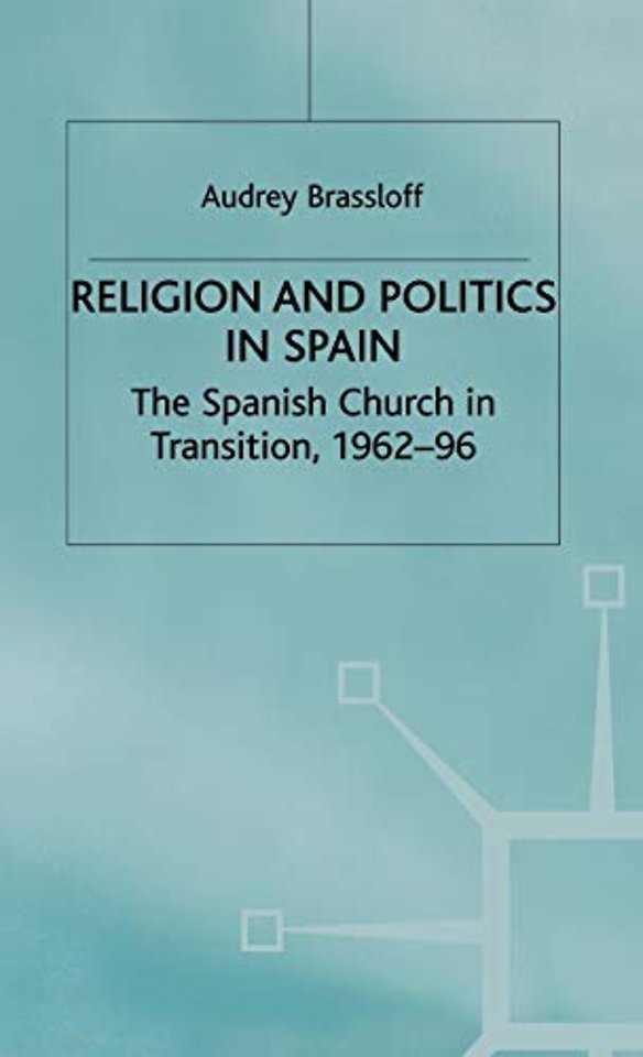 Religion and Politics in Spain