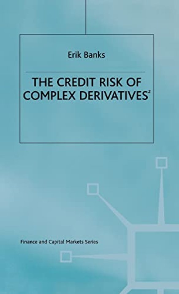The Credit Risk of Complex Derivatives
